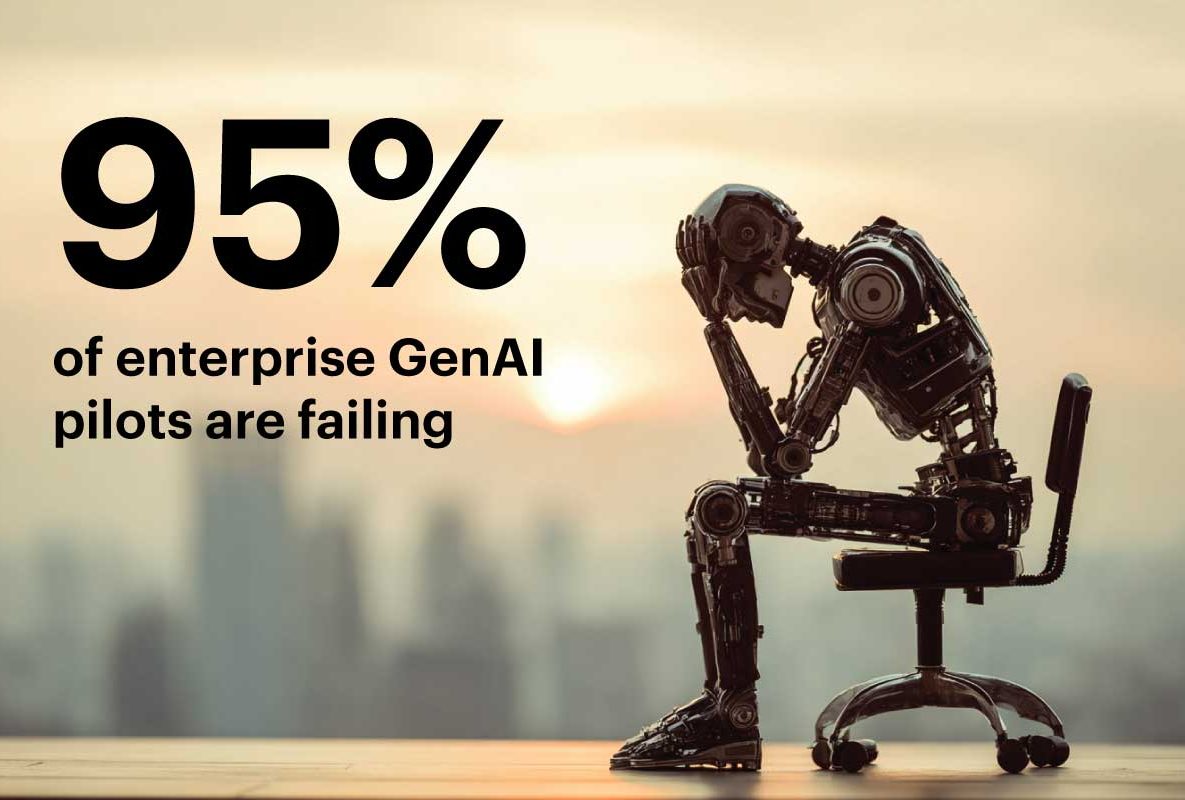 95% of enterprise GenAI pilots are failing